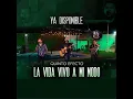La Vida Vivo a Mi Modo