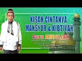 Download Lagu KISAH CINTANYA MANSYUR DAN KIBTIYAH OLEH GURU AMRULLAH