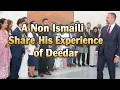 Lagu Non-Ismaili Shares Deedar Experience with Prince Rahim Aga Khan