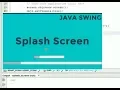 java splash screen using netbeans IDE