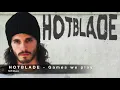 Download Lagu HOTBLADE  - Games We Play