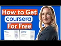 How to Get Coursera Courses for FREE in 2026