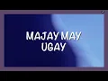Download Lagu Majay May – Ugay | Lyrical Video | Surreal Night Drive