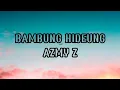 Download Lagu Bambung Hideung - Azmy Z (Video Lirik)