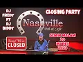 Download Lagu CLOSING PARTY l DJ FREDY ft DJ BIDDY I SENIN MALAM 20 MARET 2023 NASHVILLE