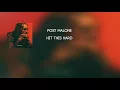 Post Malone - Hit This Hard -