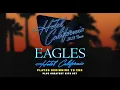 Lagu Eagles perform Heartache Tonight Live Concert Cali 3/3/23 2024