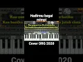Lagu Hadirmu bagai mimpi - karaoke - cover ORG 2020