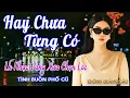 Download Lagu LK Nhạc Trữ Tình Bolero Gây Nghiện KHÔNG QUẢNG CÁO✅Nhạc Vàng Xưa MỚI RA LÒ CỰC ÊM TAI Dễ Nghe Dễ Ngủ