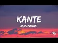 Kante : Jass Manak ( Lyrics ) | Latest Punjabi Songs | New Punjabi Songs 