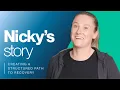 Nicky s story Creating a structured path to recovery with AVA Advisory