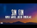 Romeo Santos, Justin Timberlake - Sin Fin (Letra/Lyrics)