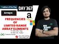 D-367 Frequencies of Limited Range Array Elements GFG POTD GeeksForGeeks Problem Of the Day 01 Nov