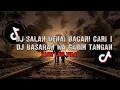 Download Lagu DJ SALAH DENAI BACARI CARI | DJ BASARAH KA GARIH TANGAN FAUZANA SLOW VIRAL TIKTOK TERBARU 2024