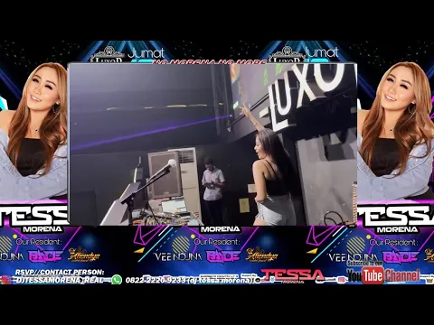 LUXOR SURABAYA LIVE BY DJ TESSA MORENA 180322