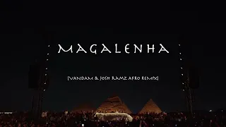 Magalenha VANDAM Jøsh Ramz Afro Remix 