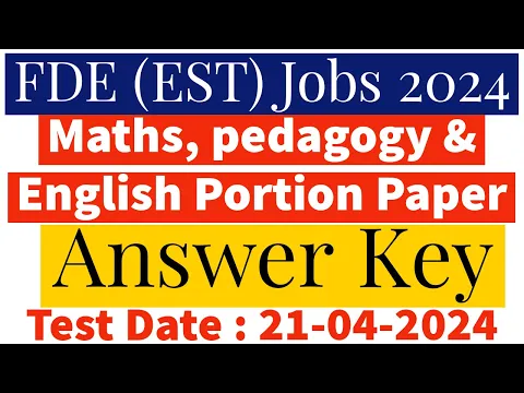 Download MP3 FDE (EST) Maths, Pedagogy \u0026 English Portion Paper Answer Key 2024 - FDE (EST) Test Answer key 2024
