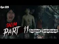 Lagu EPS 225, Dendam Terbalaskan SALIM PART 11 (DUSUN LANTAM)