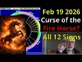 Thur Feb 19 2026 Astrology I Ching the curse of the Fire Horse