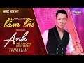 Trịnh Lam - Cuộc Tình Lầm Lỗi \u0026 Anh Sẽ Không Đổi Thay | Music Box #47