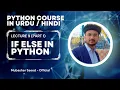 if else in python python course lecture 9 part 1 indentation in python