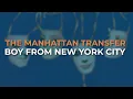 Download Lagu The Manhattan Transfer - Boy From New York City (Official Audio)