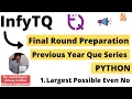 InfyTQ Final Round Preparation Day-1 Part-1 Previous year que in Python
