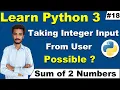 Integer input from user in Python Program to find the sum of two numbers in Python Cyber Warriors