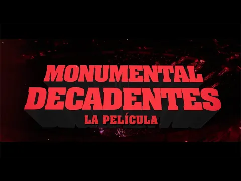 Los Auténticos Decadentes - MONUMENTAL DECADENTES - La Película (Trailer Argentina)