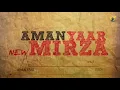 Lagu New Mirza : Karan Aujla ft. Aman Yaar (Lyrical Video) | Punjabi Song | Sheoran Records