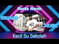 Lagu Rocka March - Kecil Su Sekolah, Kalau waktu itu ko tra tolak sa pu love (Lirik Lagu Timur)
