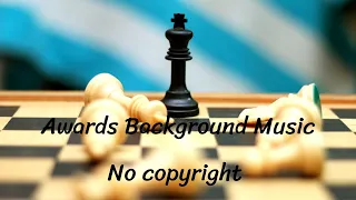 Download No copyright Awards Background Music MP3