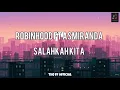 Download Lagu Robinhood Ft Asmiranda - Salahkah Kita | Tiktok Viral