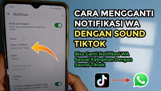 cara mengganti notifikasi wa dengan sound tiktok di hp android tanpa aplikasi tambahan