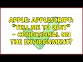 Apple AppleScript tell me to quit - conditional on the environment