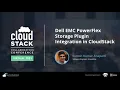 Dell EMC PowerFlex Storage Plugin Integration in CloudStack - CloudStack Collaboration Conf 2021