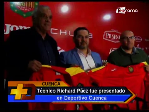 Técnico Richard Páez fue presentado en Deportivo Cuenca