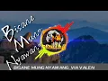 BISANE MUNG NYAWANG_VIA VALEN DJ.SLOW