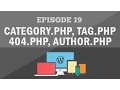 Responsive Wordpress Theme Tutorial - Part 19 Category php tag php author php 404 php