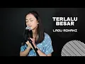 Download Lagu TERLALU BESAR  (LAGU ROHANI) - MICHELA THEA COVER