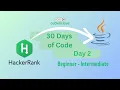 HackerRank Day 2 30 Days of Code