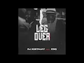 Download Lagu DJ Kentalky \u0026 CDQ -  Leg Over (Official Audio)