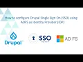 ADFS SAML Single Sign-On SSO Log in to Drupal using ADFS Drupal Single Sign-On SSO