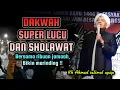 Lagu Bersama ribuan jamaah, Sholawat dan Dakwah Kh salimul apip, bikin merinding