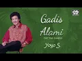 Download Lagu Gadis Alami - Yoyo Suwaryo | Official Music Video