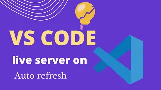 How to Set Up Live Server And Auto Refresh in Browser