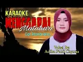 Download Lagu MENGGAPAI MATAHARI - DUET KARAOKE (Tanpa vokal pria) #jadulmantul @Amatirrecord84