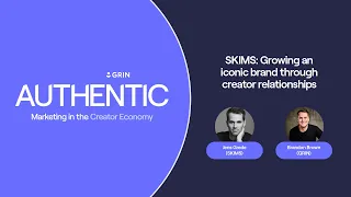 SKIMS Growing an Iconic Brand Through Creator Relationships