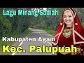 Download Lagu Lagu Minang‼️Perjalanan Di Kecamatan Palupuah, Kabupaten Agam - Rancak Bana