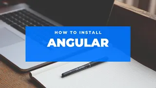 Install Angular - Setup AngularJs Tutorial 2020